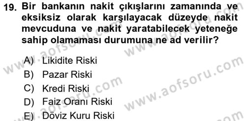 Finansal Kurumlar Dersi 2017 - 2018 Yılı 3 Ders Sınavı 19. Soru