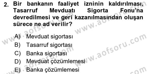 Finansal Kurumlar Dersi 2017 - 2018 Yılı 3 Ders Sınavı 2. Soru