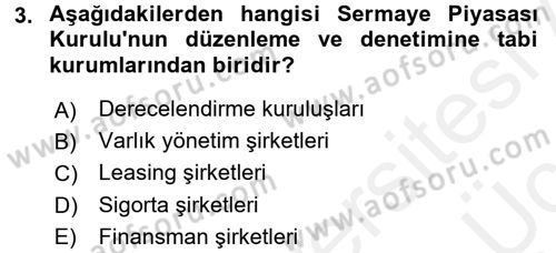 Finansal Kurumlar Dersi 2017 - 2018 Yılı 3 Ders Sınavı 3. Soru