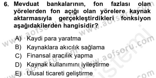 Finansal Kurumlar Dersi 2017 - 2018 Yılı 3 Ders Sınavı 6. Soru