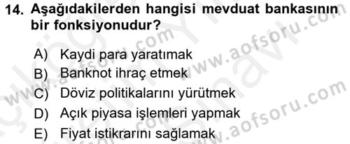 Finansal Kurumlar Dersi 2017 - 2018 Yılı (Vize) Ara Sınavı 14. Soru