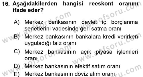 Finansal Kurumlar Dersi 2017 - 2018 Yılı (Vize) Ara Sınavı 16. Soru