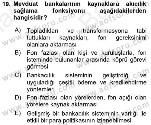 Finansal Kurumlar Dersi 2017 - 2018 Yılı (Vize) Ara Sınavı 19. Soru