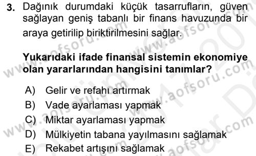 Finansal Kurumlar Dersi 2017 - 2018 Yılı (Vize) Ara Sınavı 3. Soru