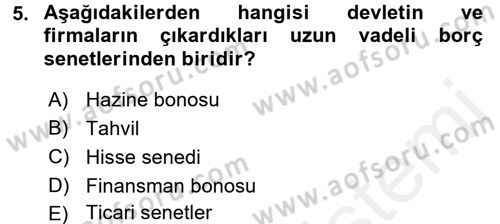 Finansal Kurumlar Dersi 2017 - 2018 Yılı (Vize) Ara Sınavı 5. Soru