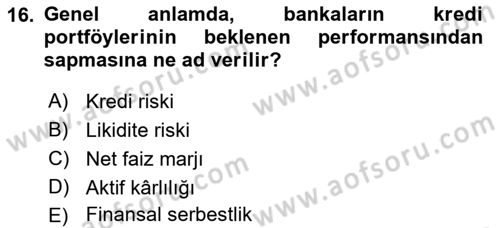 Finansal Kurumlar Dersi 2018 - 2019 Yılı 3 Ders Sınavı 16. Soru