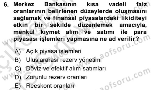 Finansal Kurumlar Dersi 2018 - 2019 Yılı 3 Ders Sınavı 6. Soru