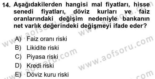 Finansal Kurumlar Dersi 2018 - 2019 Yılı (Final) Dönem Sonu Sınav Soruları 14. Soru