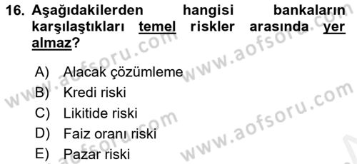 Finansal Kurumlar Dersi 2018 - 2019 Yılı (Final) Dönem Sonu Sınav Soruları 16. Soru