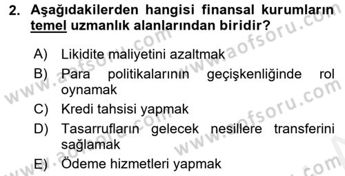 Finansal Kurumlar Dersi 2018 - 2019 Yılı (Final) Dönem Sonu Sınav Soruları 2. Soru