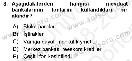 Finansal Kurumlar Dersi 2018 - 2019 Yılı (Final) Dönem Sonu Sınav Soruları 3. Soru