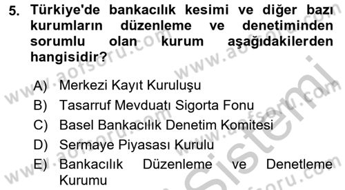 Finansal Kurumlar Dersi 2018 - 2019 Yılı Yaz Okulu Sınav Soruları 5. Soru