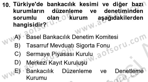 Finansal Kurumlar Dersi 2021 - 2022 Yılı (Vize) Ara Sınavı 10. Soru