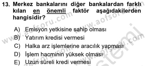 Finansal Kurumlar Dersi 2021 - 2022 Yılı (Vize) Ara Sınavı 13. Soru