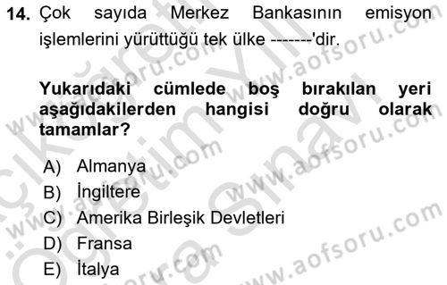 Finansal Kurumlar Dersi 2021 - 2022 Yılı (Vize) Ara Sınavı 14. Soru