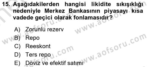 Finansal Kurumlar Dersi 2021 - 2022 Yılı (Vize) Ara Sınavı 15. Soru