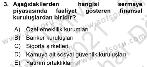 Finansal Kurumlar Dersi 2021 - 2022 Yılı (Vize) Ara Sınavı 3. Soru