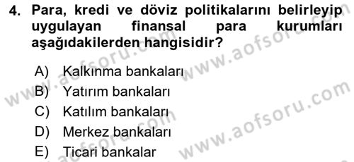 Finansal Kurumlar Dersi 2021 - 2022 Yılı (Vize) Ara Sınavı 4. Soru