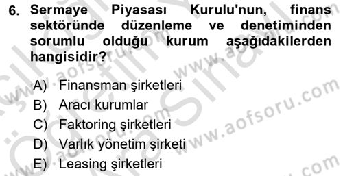 Finansal Kurumlar Dersi 2021 - 2022 Yılı (Vize) Ara Sınavı 6. Soru