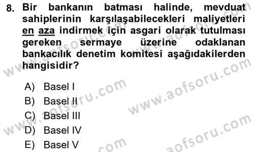 Finansal Kurumlar Dersi 2021 - 2022 Yılı (Vize) Ara Sınavı 8. Soru