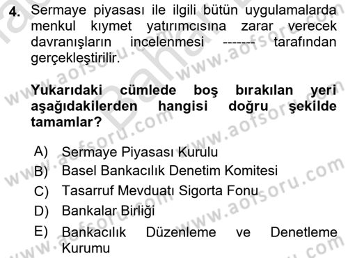 Finansal Kurumlar Dersi 2021 - 2022 Yılı (Final) Dönem Sonu Sınavı 4. Soru