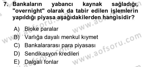 Finansal Kurumlar Dersi 2021 - 2022 Yılı (Final) Dönem Sonu Sınavı 7. Soru