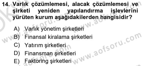 Finansal Kurumlar Dersi 2021 - 2022 Yılı Yaz Okulu Sınavı 14. Soru