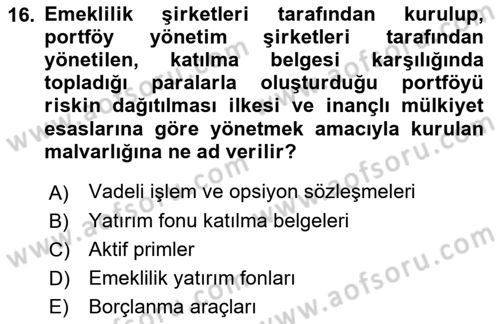 Finansal Kurumlar Dersi 2021 - 2022 Yılı Yaz Okulu Sınavı 16. Soru