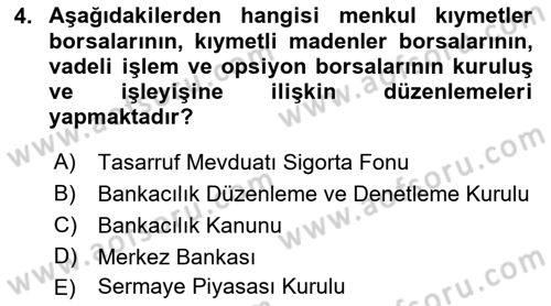 Finansal Kurumlar Dersi 2021 - 2022 Yılı Yaz Okulu Sınavı 4. Soru