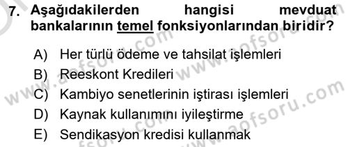 Finansal Kurumlar Dersi 2021 - 2022 Yılı Yaz Okulu Sınavı 7. Soru