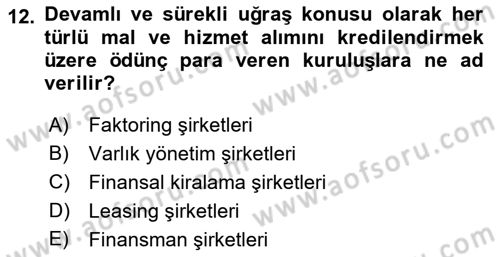 Finansal Kurumlar Dersi 2022 - 2023 Yılı Yaz Okulu Sınavı 12. Soru