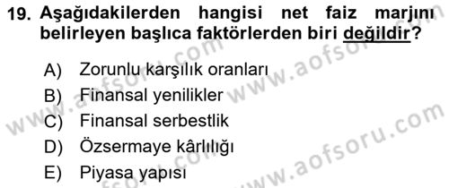 Finansal Kurumlar Dersi 2022 - 2023 Yılı Yaz Okulu Sınavı 19. Soru