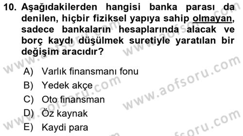 Finansal Kurumlar Dersi 2023 - 2024 Yılı (Vize) Ara Sınav Soruları 10. Soru