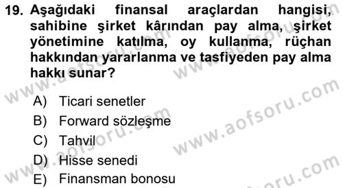 Finansal Kurumlar Dersi 2023 - 2024 Yılı (Vize) Ara Sınav Soruları 19. Soru
