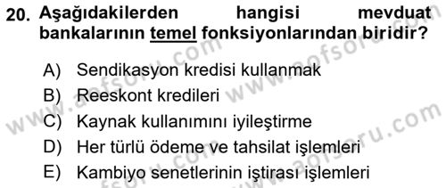 Finansal Kurumlar Dersi 2023 - 2024 Yılı (Vize) Ara Sınav Soruları 20. Soru