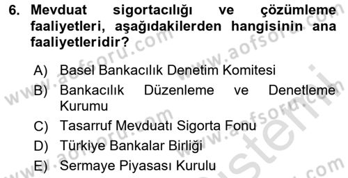 Finansal Kurumlar Dersi 2023 - 2024 Yılı (Vize) Ara Sınav Soruları 6. Soru