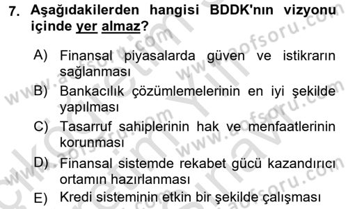 Finansal Kurumlar Dersi 2023 - 2024 Yılı (Vize) Ara Sınav Soruları 7. Soru