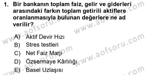 Finansal Kurumlar Dersi 2023 - 2024 Yılı (Final) Dönem Sonu Sınavı 1. Soru