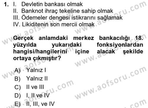 Finansal Kurumlar Dersi 2024 - 2025 Yılı (Vize) Ara Sınav Soruları 1. Soru