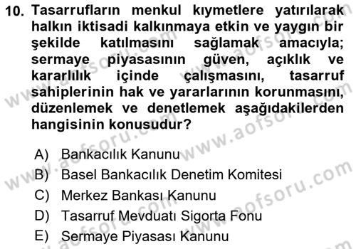 Finansal Kurumlar Dersi 2024 - 2025 Yılı (Vize) Ara Sınav Soruları 10. Soru