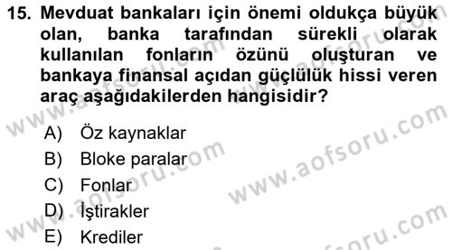 Finansal Kurumlar Dersi 2024 - 2025 Yılı (Vize) Ara Sınav Soruları 15. Soru