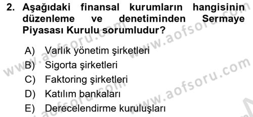 Finansal Kurumlar Dersi 2024 - 2025 Yılı (Vize) Ara Sınav Soruları 2. Soru