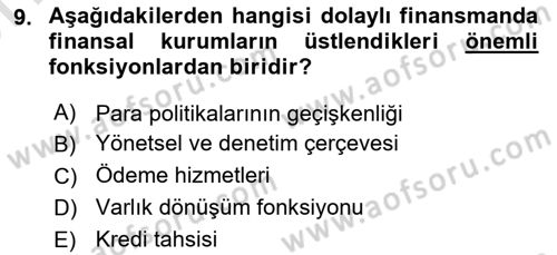 Finansal Kurumlar Dersi 2024 - 2025 Yılı (Vize) Ara Sınav Soruları 9. Soru