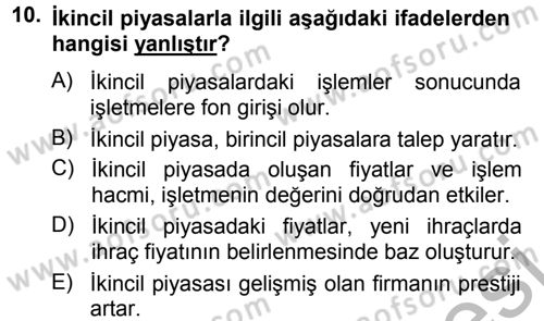 Finansal Yönetim 1 Dersi 2012 - 2013 Yılı (Vize) Ara Sınav Soruları 10. Soru