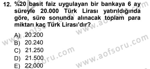 Finansal Yönetim 1 Dersi 2012 - 2013 Yılı (Vize) Ara Sınav Soruları 12. Soru