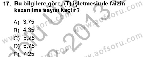 Finansal Yönetim 1 Dersi 2012 - 2013 Yılı (Vize) Ara Sınav Soruları 17. Soru