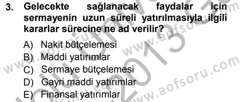 Finansal Yönetim 1 Dersi 2012 - 2013 Yılı (Vize) Ara Sınav Soruları 3. Soru