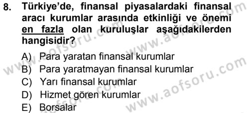 Finansal Yönetim 1 Dersi 2012 - 2013 Yılı (Vize) Ara Sınavı 8. Soru