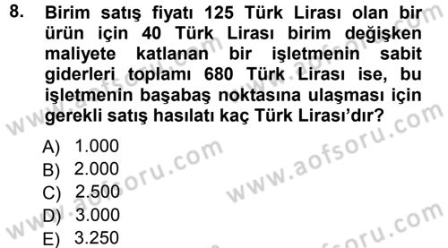 Finansal Yönetim 1 Dersi 2012 - 2013 Yılı (Final) Dönem Sonu Sınavı 8. Soru