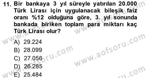 Finansal Yönetim 1 Dersi 2013 - 2014 Yılı (Vize) Ara Sınav Soruları 11. Soru